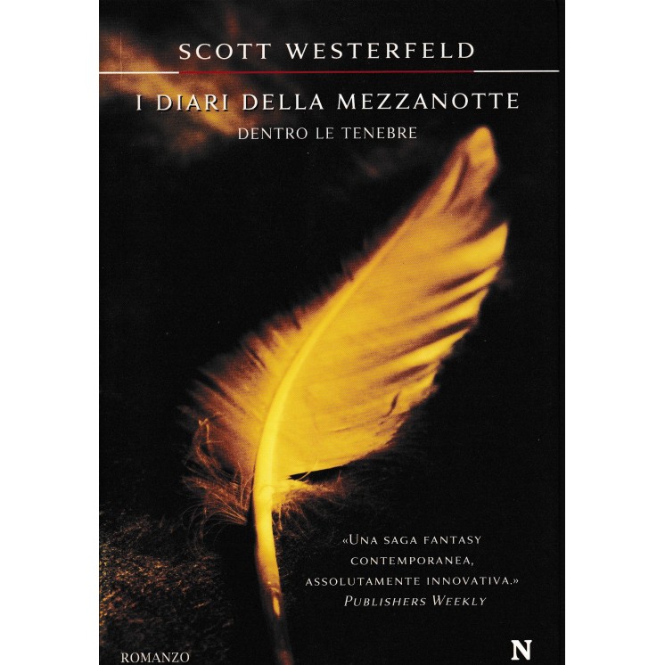Scott Westerfeld : i diari della mezzanotte BROSSURATO ed. Newton Compton A31