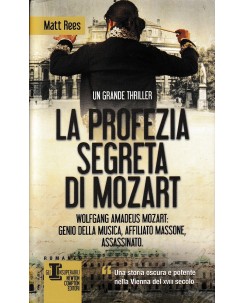 Matt Rees : la profezia segreta di Mozart CARTONATO ed. Newton Compton A31