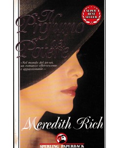 Meredith Rich : il profumo del potere BROSSURATO ed. Sperling Paperback A30