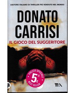 Donato Carrisi : il gioco del suggeritore BROSSURATO ed. Tea A29