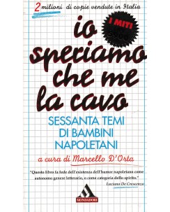 Marcello D'Orta : io speriamo che me la cavo BROSSURATO ed. Mondadori A90