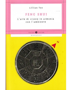 Lillian Too : feng shui arte vivere armonia BROSSURATO ed. Mondadori A90