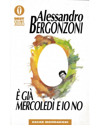 Alessandro Bergonzoni : è già mercoledì e io no BROSSURATO ed. Mondadori A78