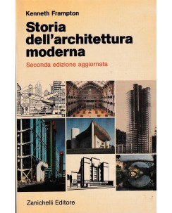 Kenneth Frampton : storia architettura moderna BROSSURATO ed. Zanichelli A18