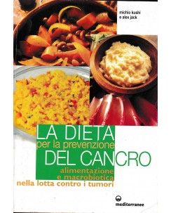 Michio Kushi : la dieta del cancro BROSSURATO ed. Mediterranee A18