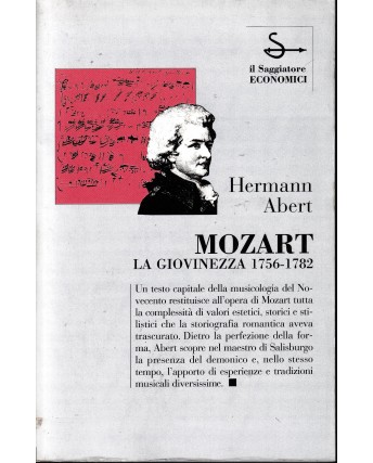 Hermann Abert : Mozart giovinezza 1756-1782 BROSSURATO ed. Il Saggiatore A18