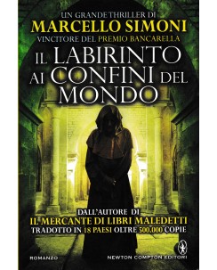 Marcello Simoni : labirinto confini del mondo CARTONATO ed. Newton Compton A38