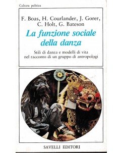 F. Boas : la funzione sociale della danza BROSSURATO ed. Savelli A24