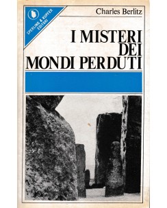 Charles Berlitz : i misteri dei mondi perduti BROS. ed. Sperling e Kupfer A99