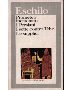 Eschilo : Prometeo incatenato-sette contro Tebe BROSSURATO ed. Garzanti A65