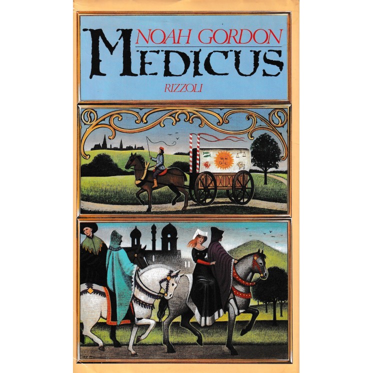 Noah Gordon : medicus CARTONATO ed. Rizzoli A65