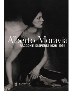 Alberto Moravia : racconti dispersi 1928-1951 BROSSURATO ed. Bompiani A59