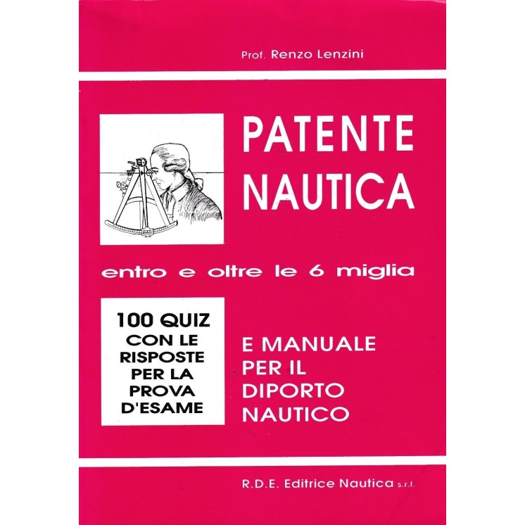 Renzo Lenzini : patente nautica BROSSURATO ed. Nautica A65