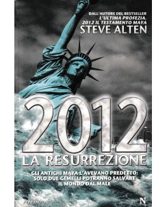 Steve Alten : 2012 la resurrezione BROSSURATO ed. Newton e Compton A31