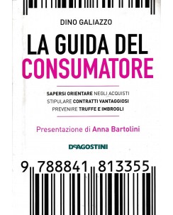 Dino Galiazzo : la guida del consumatore BROSSURATO ed. DeAgostini A28