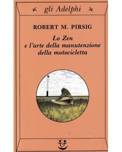 R. M. Pirsig : zen e arte manutenzione motocicletta BROSSURATO ed. Adelphi A16