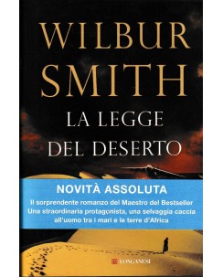 Wilbur Smith : la legge del deserto CARTONATO ed. Longanesi A15