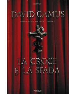 David Camus : la croce e la spada CARTONATO ed. Piemme A99