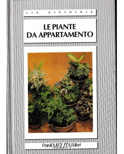 Le Gemme : le piante da appartamento CARTONATO ed. Fratelli Melita A99