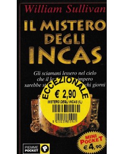 W. Sullivan : il mistero degli Incas BROSSURATO ed. Piemme A90