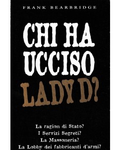 F. Beatrbridge : chi ha ucciso lady D BROSSURATO A90