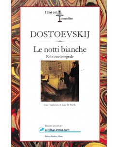 Dostoevskij : le notti bianche BROSSURATO ed. Il Libro Del Comodino A90