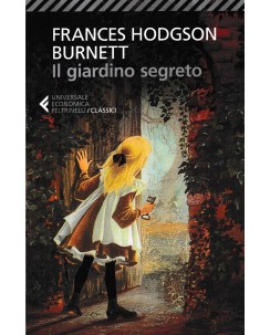 F. H. Burnett : il giardino segreto BROSSURATO ed. Feltrinelli A33