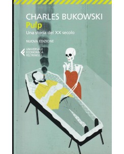 Charles Bukowski : pulp BROSSURATO ed. Feltrinelli A33