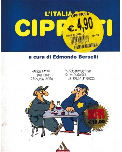 Edmondo Berselli : l'Italia di Cipputi BROSSURATO ed. Mondadori A39