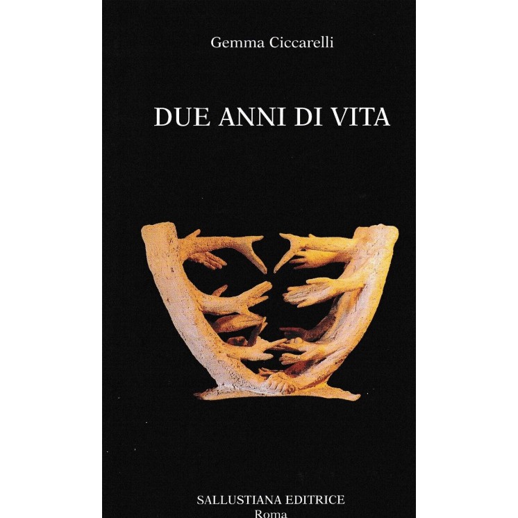 Gemma Ciccarelli : due anni di vita BROSSURATO ed. Sallustiana A53