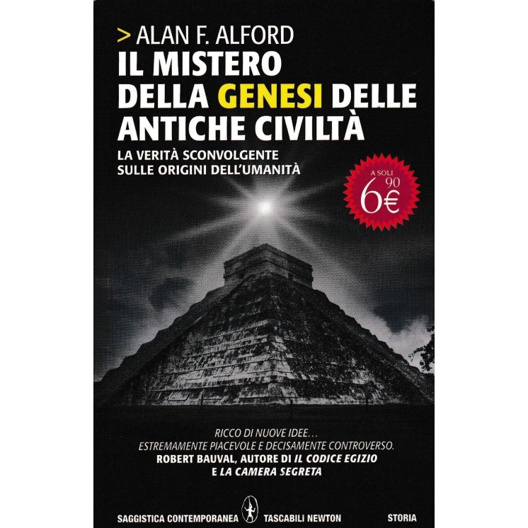 Alan F. Alford : mistero genesi antiche civiltà BROS. ed. Newton Compton A53