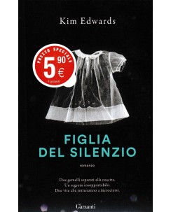 Kim Edwards : figlia del silenzio BROSSURATO ed. Garzanti A35