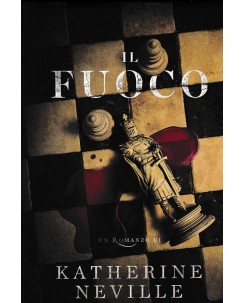 Katherine Neville : il fuoco CARTONATO ed. Mondadori A42