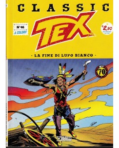 Classic TEX 46 la fine di Lupo Bianco a colori ed. Bonelli