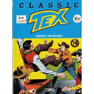 Classic TEX  47 nuovi intrighi a colori ed. Bonelli
