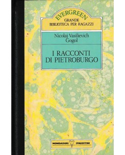 Collana Evergreen N. V. Gogol : racconti Pietroburgo CART. ed. DeAgostini A32