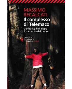 Massimo Recalcati : il complesso di Telemaco BROSSURATO ed. Feltrinelli A23