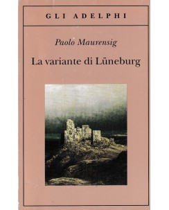 Paolo Maurensig : la variante di Luneburg BROSSURATO ed. Adelphi A36