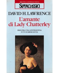 David H. Lawrence : l'amante di Lady Chatterley BROSSURATO ed. BUR A73