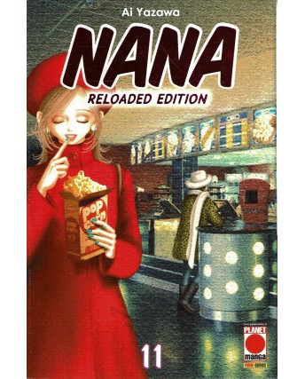 Nana RELOADED EDITION n. 11 di Ai Yazawa RISTAMPA NUOVO ed. Panini 