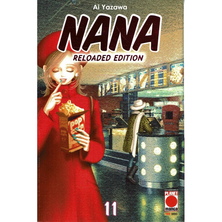 Nana RELOADED EDITION n. 11 di Ai Yazawa RISTAMPA NUOVO ed. Panini 