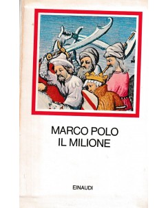 Marco Polo : il milione CARTONATO ed. Einaudi A67