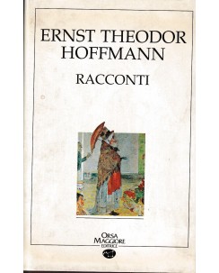 Ernst Theodor Hoffman : racconti CARTONATO ed. Orsa Maggiore A63