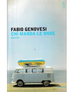 Fabio Genovesi : chi manda le onde BROSSURATO ed. Mondadori A45