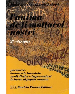 Carciotto e Roberti : l'anima de li mottacci nostri BROS. ed. Daniela Piazza A66