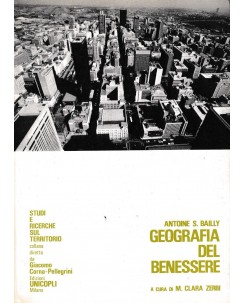 Antoine S. Bailly : geografia del benessere BROSSURATO ed. Unicopli A29