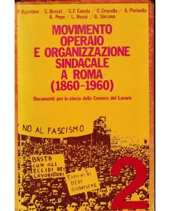 Agostino : movimento operaio organizzazione sindacale BROS. ed. Sindacale A29