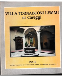 Villa Tornabuoni Lemmi di Careggi CARTONATO ed INAIL A25