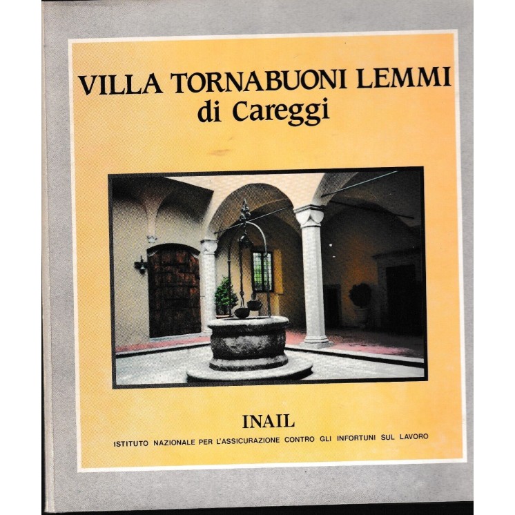 Villa Tornabuoni Lemmi di Careggi CARTONATO ed INAIL A25