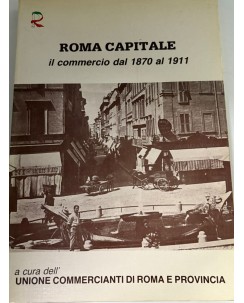 Roma capitale il commercio dal 1870 al 1911 BROSSURATO FF14